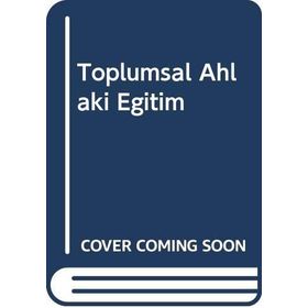 Toplumsal Ahlaki Eğitim - Seyyid Haşim Musevi