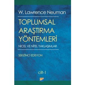 Toplumsal Araştırma Yöntemleri Seti 2 Cilt Takım - W. Lawrance Neuman