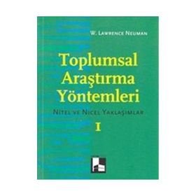 Toplumsal Araştırma Yöntemleri Seti 2 Cilt Takım - W. Lawrance Neuman