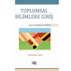 TOPLUMSAL BILIMLERE GİRİŞ - MAHMUT TEZCAN