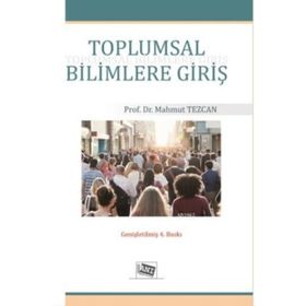 TOPLUMSAL BILIMLERE GİRİŞ - MAHMUT TEZCAN