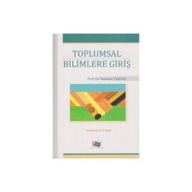 TOPLUMSAL BILIMLERE GİRİŞ - MAHMUT TEZCAN