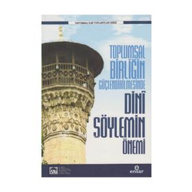 Toplumsal Birliğin Güçlendirilmesinde Dini Söylemin Önemi - kollektif