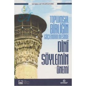 Toplumsal Birliğin Güçlendirilmesinde Dini Söylemin Önemi - kollektif