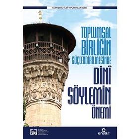 Toplumsal Birliğin Güçlendirilmesinde Dini Söylemin Önemi - kollektif