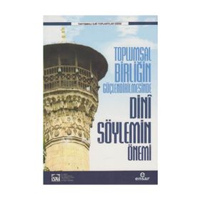 Toplumsal Birliğin Güçlendirilmesinde Dini Söylemin Önemi - kollektif