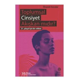 Toplumsal Cinsiyet Akışkan Mıdır? - Sally Hines