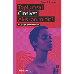 Toplumsal Cinsiyet Akışkan Mıdır? - Sally Hines