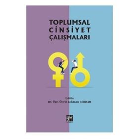 Toplumsal Cinsiyet Çalışmaları - Lokman Cerrah