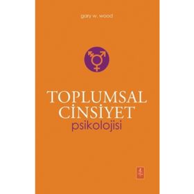 Toplumsal Cinsiyet Psikolojisi The Psychology of Gender Nobel Akademi