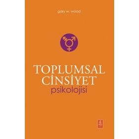 Toplumsal Cinsiyet Psikolojisi The Psychology of Gender Nobel Akademi