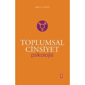 Toplumsal Cinsiyet Psikolojisi The Psychology of Gender Nobel Akademi