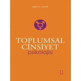 Toplumsal Cinsiyet Psikolojisi The Psychology of Gender Nobel Akademi