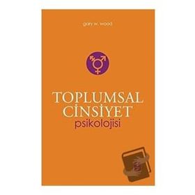 Toplumsal Cinsiyet Psikolojisi The Psychology of Gender Nobel Akademi