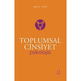 Toplumsal Cinsiyet Psikolojisi The Psychology of Gender Nobel Akademi