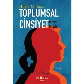 Toplumsal Cinsiyet - Temel Bilgiler - Ütopya Yayınevi