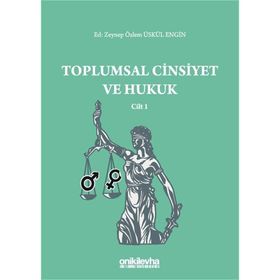 Toplumsal Cinsiyet Ve Hukuk Cilt 1 - Zeynep Özlem