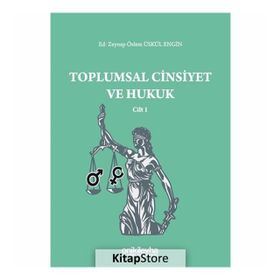 Toplumsal Cinsiyet Ve Hukuk Cilt 1 - Zeynep Özlem