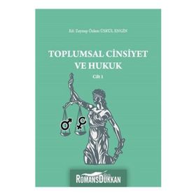 Toplumsal Cinsiyet Ve Hukuk Cilt 1 - Zeynep Özlem