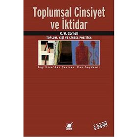 Toplumsal Cinsiyet ve İktidar - R. W. Connell