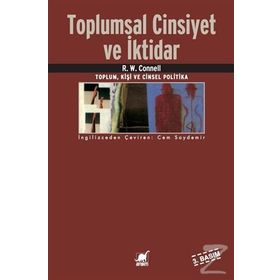Toplumsal Cinsiyet ve İktidar - R. W. Connell