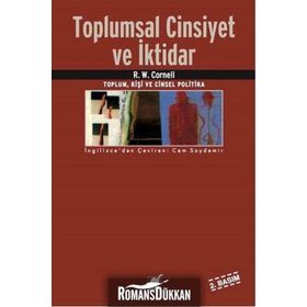 Toplumsal Cinsiyet ve İktidar - R. W. Connell
