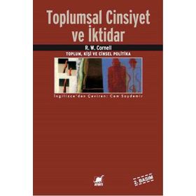 Toplumsal Cinsiyet ve İktidar - R. W. Connell
