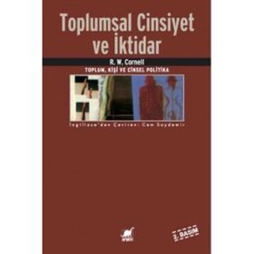 Toplumsal Cinsiyet ve İktidar - R. W. Connell