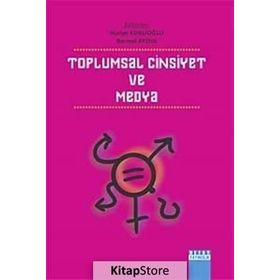 Toplumsal Cinsiyet ve Medya - Bermal Aydın Huriye Kuruoğlu