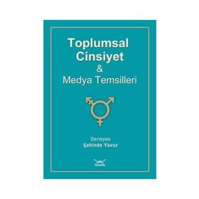 Toplumsal Cinsiyet ve Medya Temsilleri - Heyet-Kurul-Komisyon