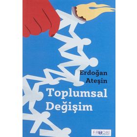 Toplumsal Değişim Erdoğan Ateşin
