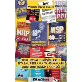 Toplumsal Değişimlerin Siyasal Reklama Yansımaları - Mustafa Özgür