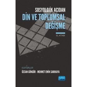 Toplumsal Değişme ve Din - Nobel Akademik Yayıncılık