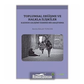 Toplumsal Değişme Ve Halkla İlişkiler - Berrin Balay Tuncer