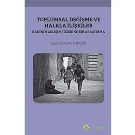 Toplumsal Değişme Ve Halkla İlişkiler - Berrin Balay Tuncer