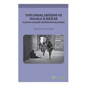 Toplumsal Değişme Ve Halkla İlişkiler - Berrin Balay Tuncer