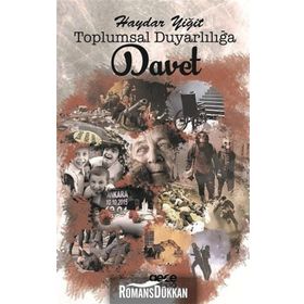 Toplumsal Duyarlılığa Davet - Haydar Yiğit