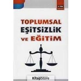 TOPLUMSAL EŞITSIZLIK VE EĞITIM - HIDIR ÖNÜR