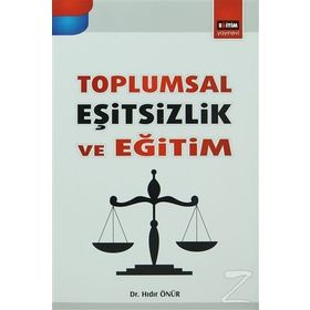 TOPLUMSAL EŞITSIZLIK VE EĞITIM - HIDIR ÖNÜR