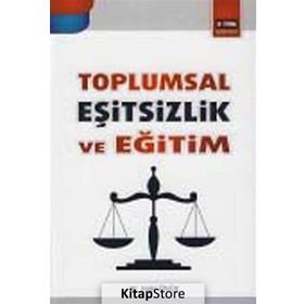 TOPLUMSAL EŞITSIZLIK VE EĞITIM - HIDIR ÖNÜR