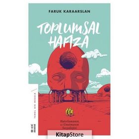Toplumsal Hafıza - Faruk Karaarslan