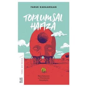 Toplumsal Hafıza - Faruk Karaarslan