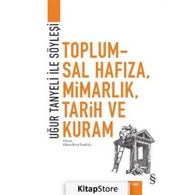 Toplumsal Hafıza, Mimarlık, Tarih ve Kuram - Kolektif