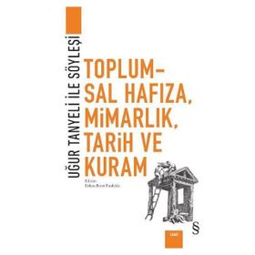 Toplumsal Hafıza, Mimarlık, Tarih ve Kuram - Kolektif