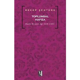 Toplumsal Hafıza - Recep Şentürk