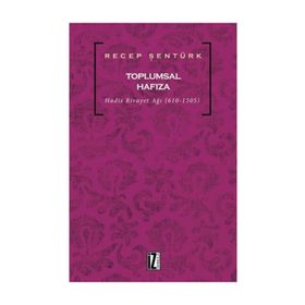 Toplumsal Hafıza - Recep Şentürk