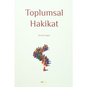 Toplumsal Hakikat - Nevzat Çapkın