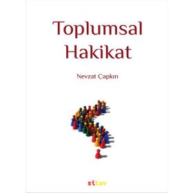 Toplumsal Hakikat - Nevzat Çapkın