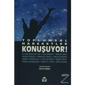 TOPLUMSAL HAREKETLER KONUŞUYOR - LEYLA SANLI