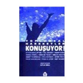 TOPLUMSAL HAREKETLER KONUŞUYOR - LEYLA SANLI